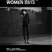 Hedi Slimane SAINT LAURENT WOMEN SS13 PART I JULIA NOBIS LOS ANGEL