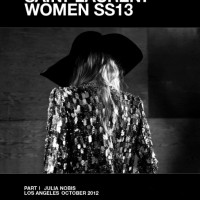 Hedi Slimane SAINT LAURENT WOMEN SS13 PART I JULIA NOBIS LOS ANGEL