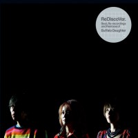 20周年記念盤『ReDiscoVer. Best,Re-recordings and Remixes of Buffalo Daughter』