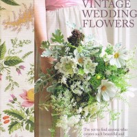 「VINTAGE WEDDING FLOWERS」