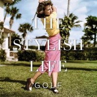 「THE STYLISH LIFE GOL」Christian Chensvold