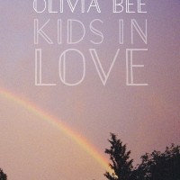 『Kids in Love』オリビア・ビー