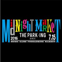 ザ・パーキング銀座でいつもとは違う買い物が楽しめる「midnight market at THE PARK・ING GINZA」が開催