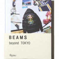 ビームス40年の集大成となるビジュアルブック『BEAMS beyond TOKYO』