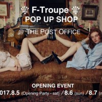 エフ・トゥループ 8月5日からTHE POST OFFICE SHOPにポップアップショップオープン