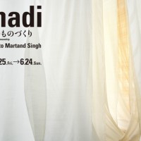 「Khadi インドのものづくり - Homage to Martand Singh -」展＠ISSEY MIYAKE KYOTO