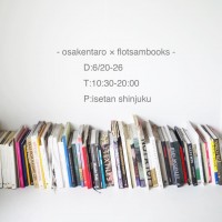 「- osakentaro × flotsambooks -」@ 伊勢丹新宿店