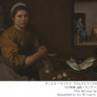 ディエゴ・ベラスケス 《マルタとマリアの家のキリスト》 1618年頃 油彩・カンヴァス 60×103.5cm ©The National Gallery, London. Bequeathed by Sir William H. Gregory, 1892