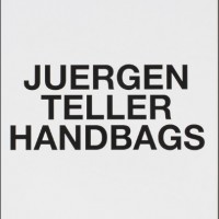 『HANDBAGS』Juergen Teller
