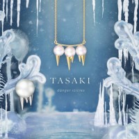 「TASAKI danger icicles」キービジュアル