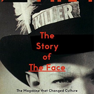 ケイト・モスを表紙デビューさせた伝説の雑誌『The Face』の変遷をたどる一冊【ShelfオススメBOOK】