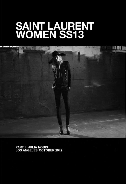 Hedi Slimane SAINT LAURENT WOMEN SS13 PART I JULIA NOBIS LOS ANGEL