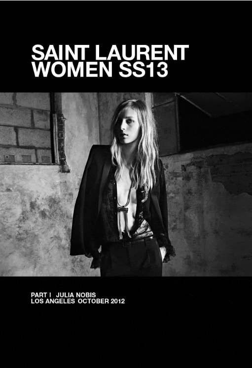 Hedi Slimane SAINT LAURENT WOMEN SS13 PART I JULIA NOBIS LOS ANGEL