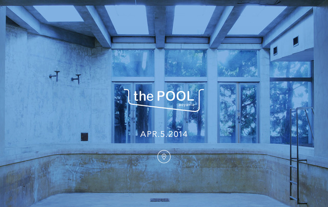 the POOL aoyamaオープン