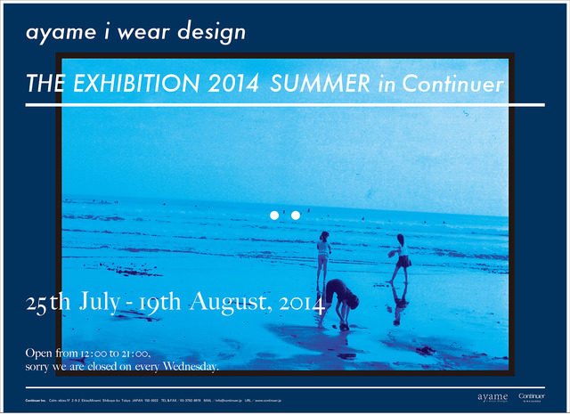 THE EXHIBITION 2014 SUMMER in Continuer