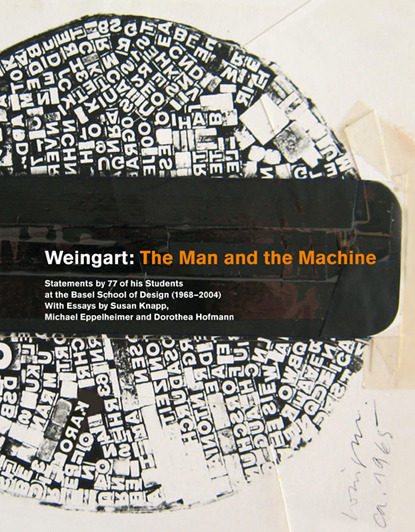 「Weingart:The Man and the Machine」