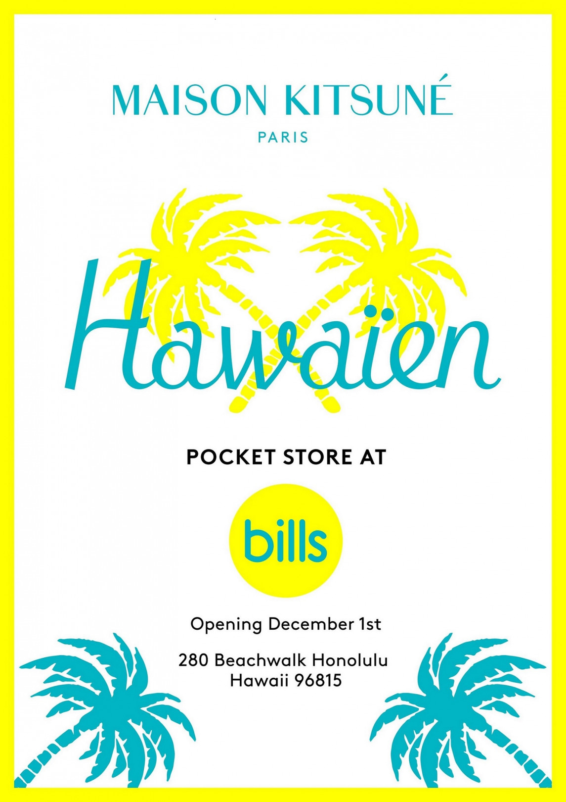 ビルズハワイ（bills Hawaii）「メゾン キツネ ポケット ストア（MAISON KITSUNÉ POCKET STORE）」