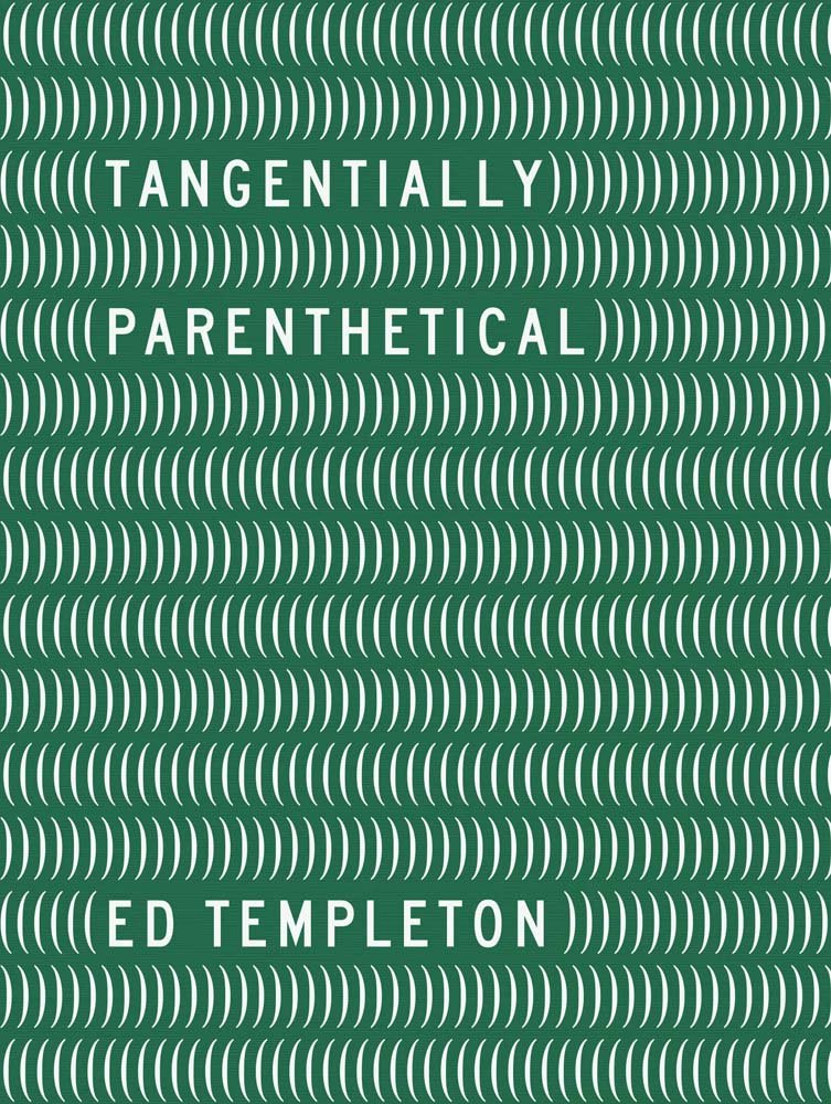 『Tangentially Parenthetical』Ed Templeton