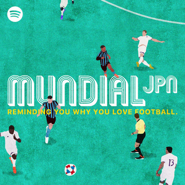 サッカーを語ろうMUNDIAL JPN podcast